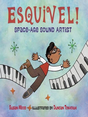 cover image of Esquivel!  Space-Age Sound Artist